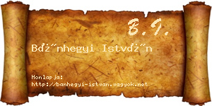 Bánhegyi István névjegykártya